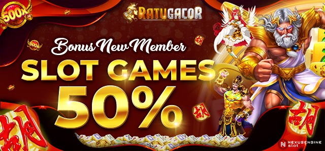 Bonus Slot 50% Ratu Gacor